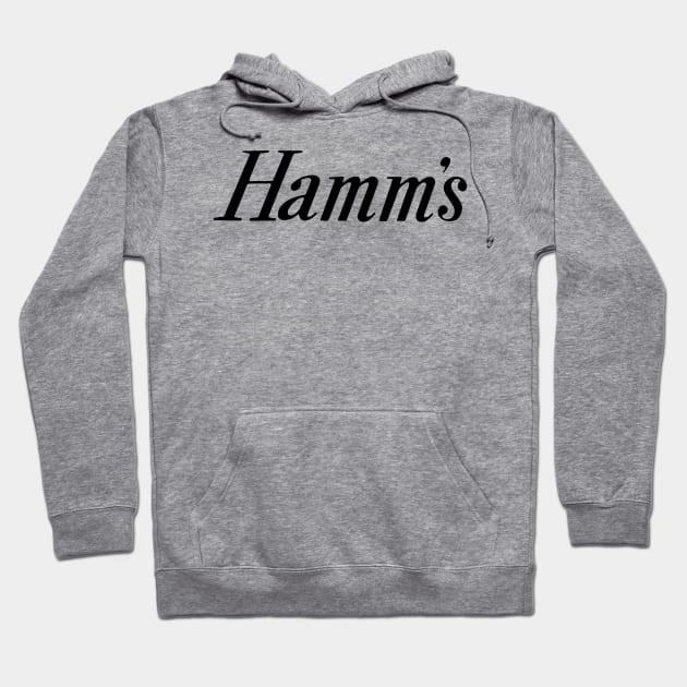 Hamm's Beer Logo - slanted serif in black Hoodie by Eugene and Jonnie Tee's